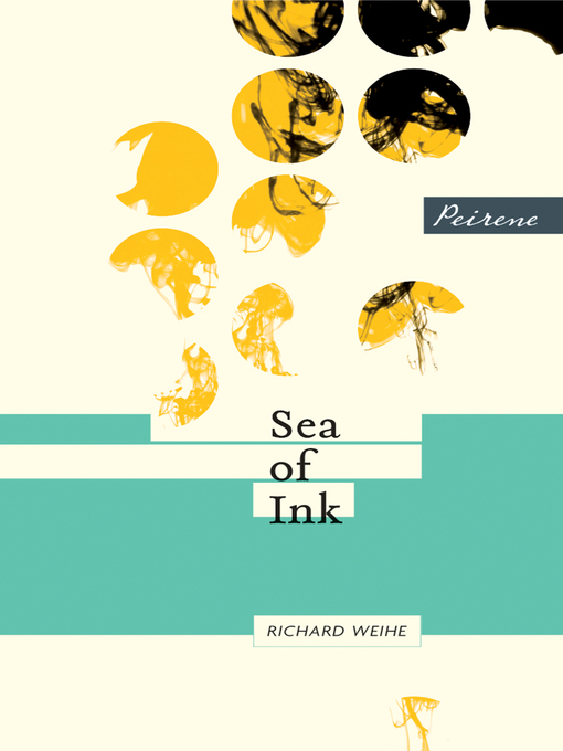 Title details for Sea of Ink by Richard Weihe - Available